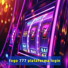 fogo 777 plataforma login